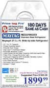 Example Price tag Pro price tag for Energy Star Maytag MZD2766GES 27 Cu. Ft. Stainless Steel Wide-by-Side Refrigerator with 180-days same as cash offer, free delivery, and extended service plan offer.